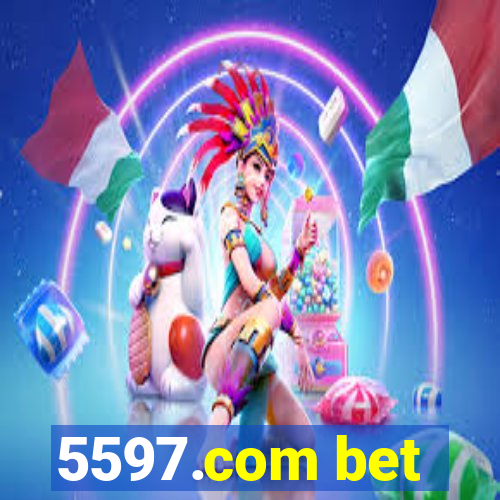 5597.com bet